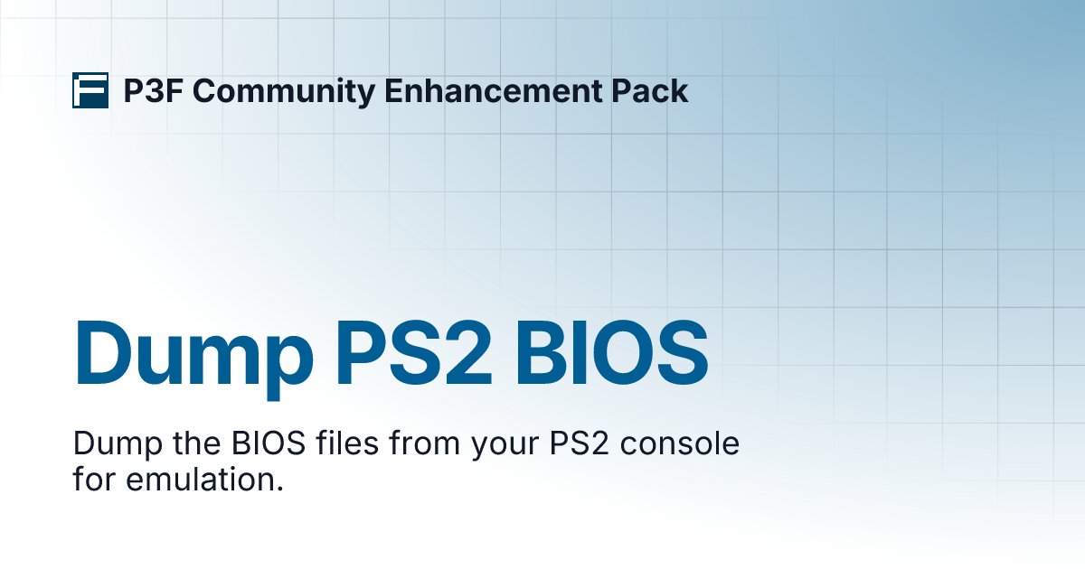 Dump ps2 bios p3f community enhancement pack